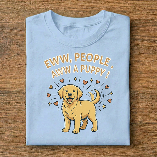 Funny Eww People Aww A Puppy Lab Dog Lover T-Shirt